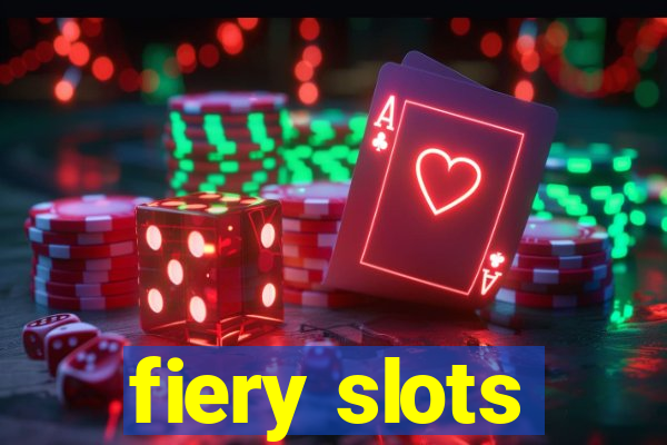 fiery slots